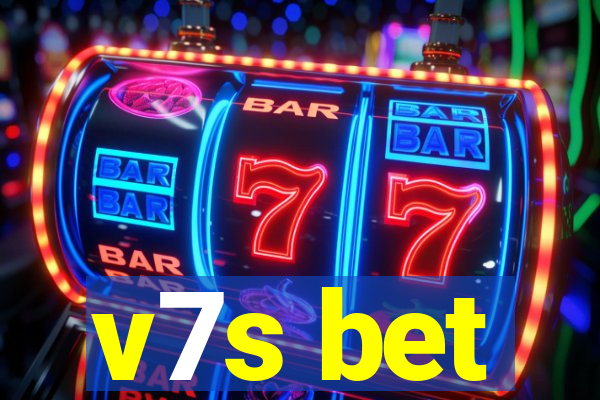 v7s bet